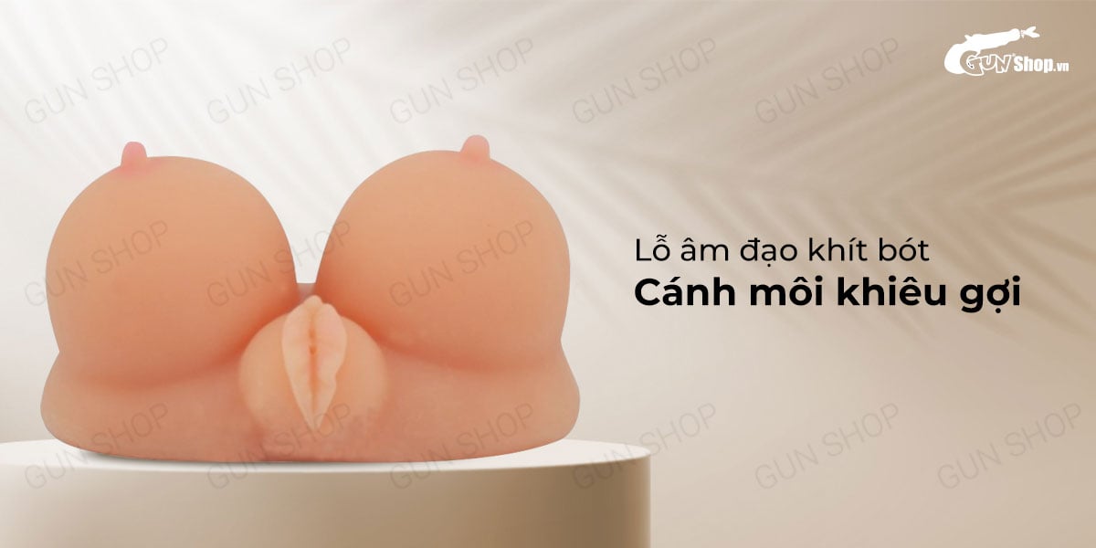 Đại lý Ngực giả & âm đạo silicon trần cao cấp mềm mịn - Enjoy Luxury hàng mới về Đại lý Ngực giả & âm đạo silicon trần cao cấp mềm mịn - Enjoy Luxury hàng mới về