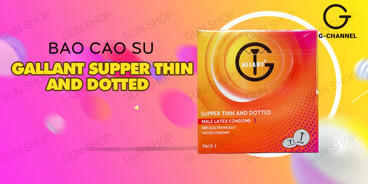 Sỉ Bộ 2 hộp bao cao su Gallant Supper Thin And Dotted - Siêu mỏng điểm nổi - Hộp 3 cái chính hãng Sỉ Bộ 2 hộp bao cao su Gallant Supper Thin And Dotted - Siêu mỏng điểm nổi - Hộp 3 cái chính hãng